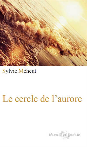 Le cercle de l'aurore - Sylvie Méheut