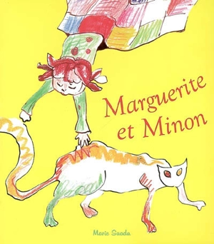 Marguerite et Minon - Marie Saada