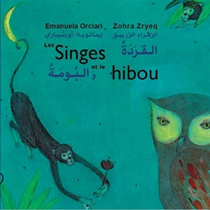 Les singes et le hibou - Zohra Zryeq