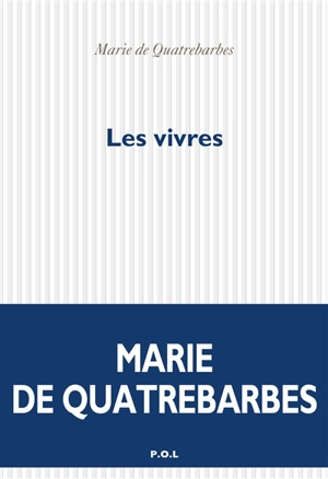 Les vivres - Marie de Quatrebarbes