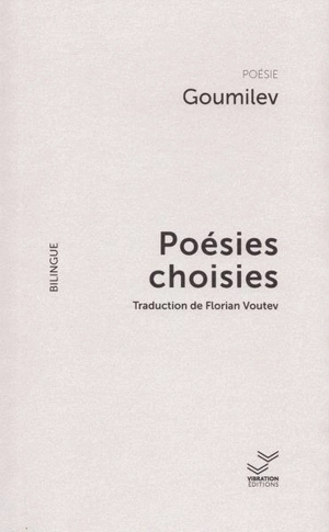 Poésies choisies - Nikolaj Stepanovic Gumilev