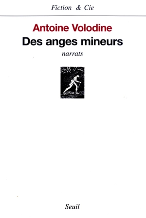 Des anges mineurs - Antoine Volodine