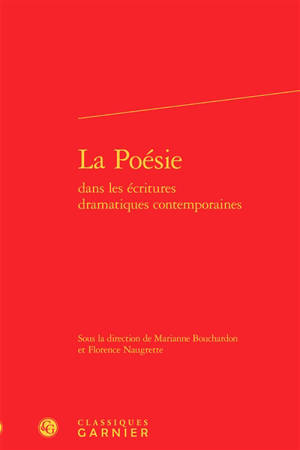 La poésie dans les écritures dramatiques contemporaines