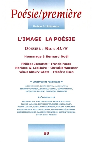 Poésie première, n° 80. L'image, la poésie