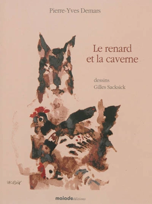 Le renard et la caverne : douze contes insolites pour un pays caché - Pierre-Yves Demars