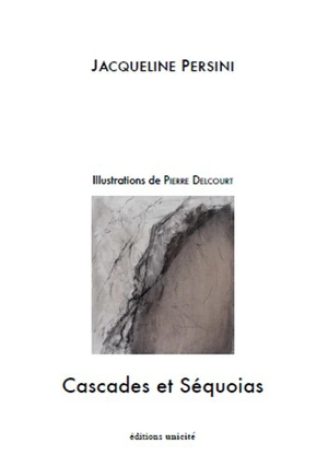 Cascades et séquoias - Jacqueline Persini