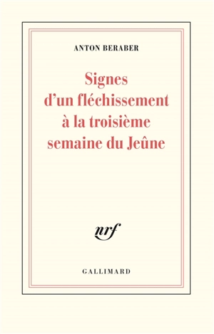 Signes d'un fléchissement à la troisième semaine du jeûne - Anton Beraber