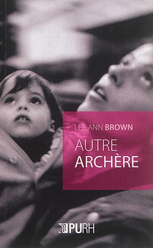 Autre archère - Lee Ann Brown