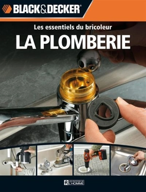 La plomberie - Black and Decker Manufacturing Company