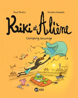 Kiki et Aliène. Vol. 8. Camping sauvage - Paul Martin