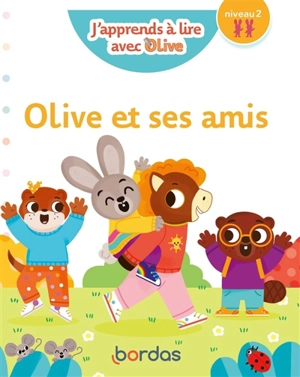 Olive et ses amis : niveau 2 - Nicole Amram