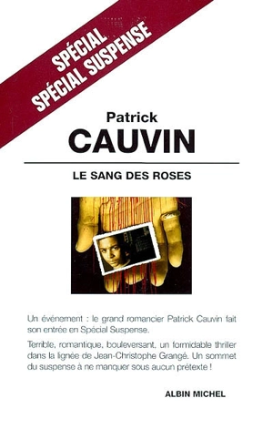 Le sang des roses - Patrick Cauvin