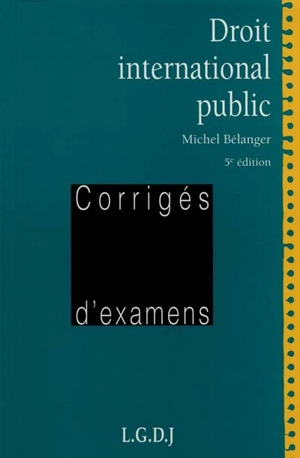 Droit international public - Michel Bélanger