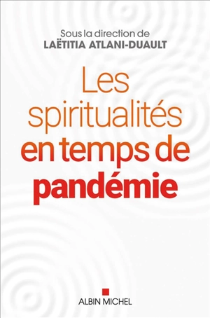 Les spiritualités en temps de pandémie