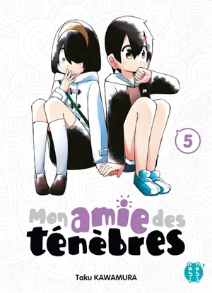 Mon amie des ténèbres. Vol. 5 - Taku Kawamura