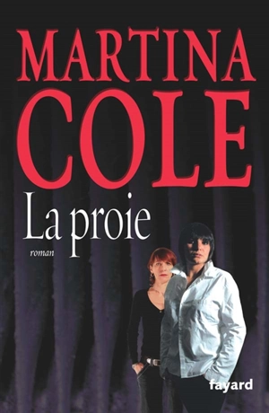 La proie - Martina Cole