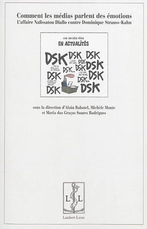 Comment les médias parlent des émotions : l'affaire Nafissatou Diallo contre Dominique Strauss-Kahn