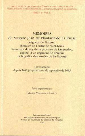 Mémoires de messire Jean de Plantavit de La Pause. Vol. 2. Depuis 1681 jusqu'au mois de septembre 1695 - Jean de Plantavit de La Pause