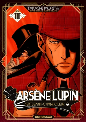 Arsène Lupin. Vol. 3. Arsène Lupin : gentleman-cambrioleur. Vol. 3 - Takashi Morita