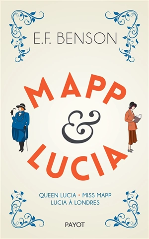 Mapp & Lucia. Vol. 1 - Edward Frederic Benson