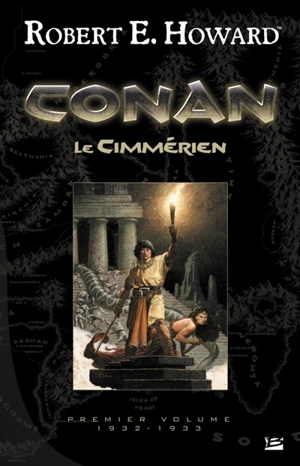 Conan. Vol. 1. Le Cimmérien : 1932-1933 - Robert Ervin Howard