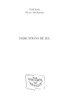 Indications de jeu - Erik Satie