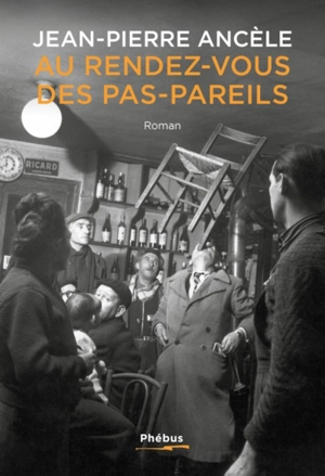 Au rendez-vous des pas-pareils - Jean-Pierre Ancèle