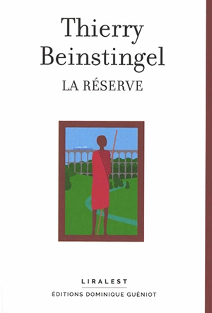 La réserve - Thierry Beinstingel