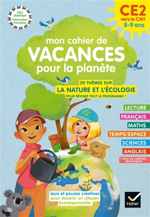 Mon cahier de vacances pour la planète : du CE2 au CM1, 8-9 ans - Valérie Videau