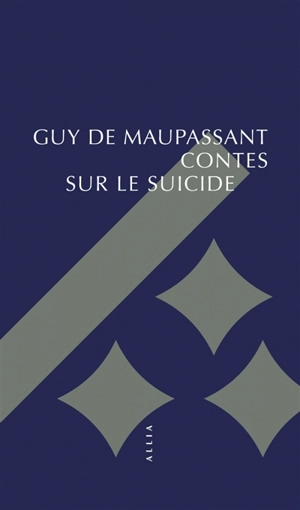 Contes sur le suicide - Guy de Maupassant