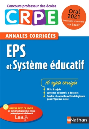 EPS et système éducatif : CRPE, annales corrigées : oral 2020 - Sébastien Mounié