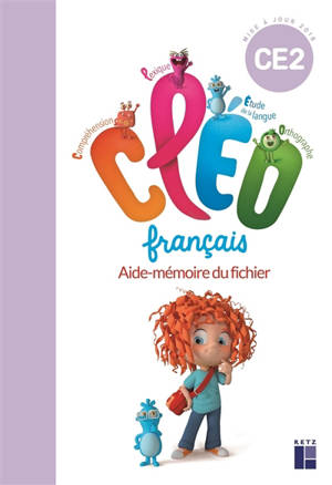 CLEO, français CE2 : aide-mémoire du fichier - Antoine Fetet