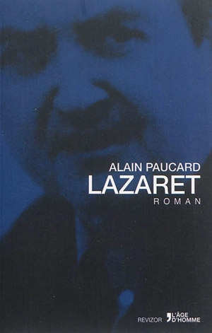 Lazaret - Alain Paucard