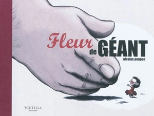 Fleur de géant - Nicolas Poupon