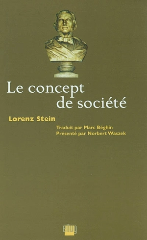 Le concept de société - Lorenz von Stein