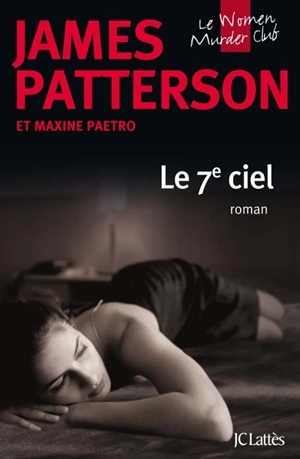 Le Women murder club. Le 7e ciel - James Patterson