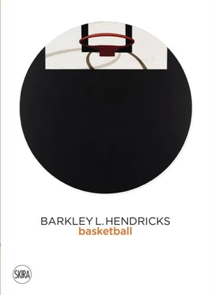 Barkley L. Hendricks : Basketball Paintings (Vol. 3) - Jack Shainman Gallery