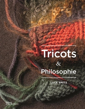 Tricots & philosophie - Luce Smits