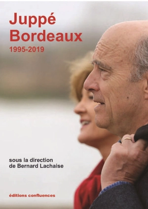 Juppé Bordeaux : 1995-2019