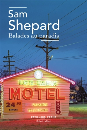 Balades au paradis - Sam Shepard