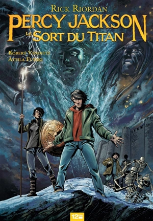 Percy Jackson. Vol. 3. Le sort du Titan - Robert Venditti