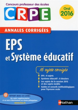 EPS et système éducatif, 16 sujets corrigés : annales corrigées : oral 2016 - Sébastien Mounié