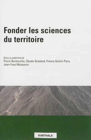 Fonder les sciences du territoire