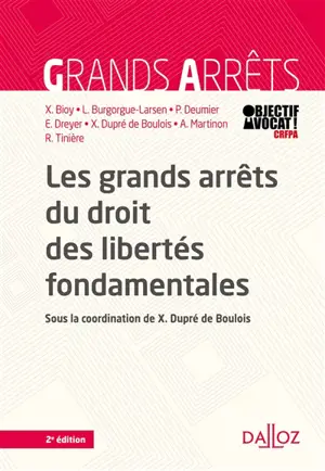 Les grands arrêts du droit des libertés fondamentales