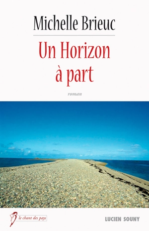 Un horizon à part - Michelle Brieuc