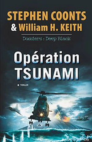 Opération Tsunami : dossiers : Deep Black - Stephen Coonts