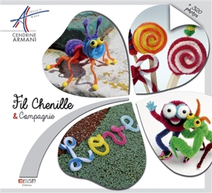 Fil chenille & compagnie - Cendrine Armani