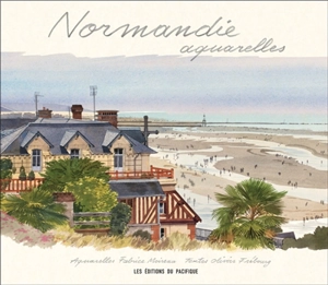 Normandie : aquarelles - Fabrice Moireau