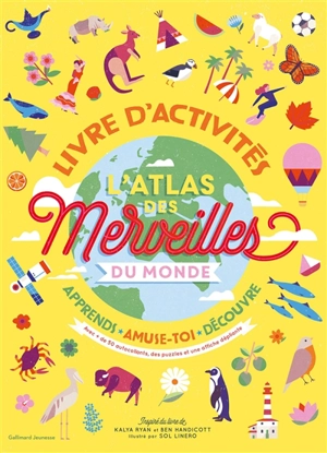 L'atlas des merveilles du monde : livre d'activités - Quarto Publishing Plc.