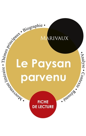 Fiche de lecture Le Paysan parvenu (Etude intégrale)